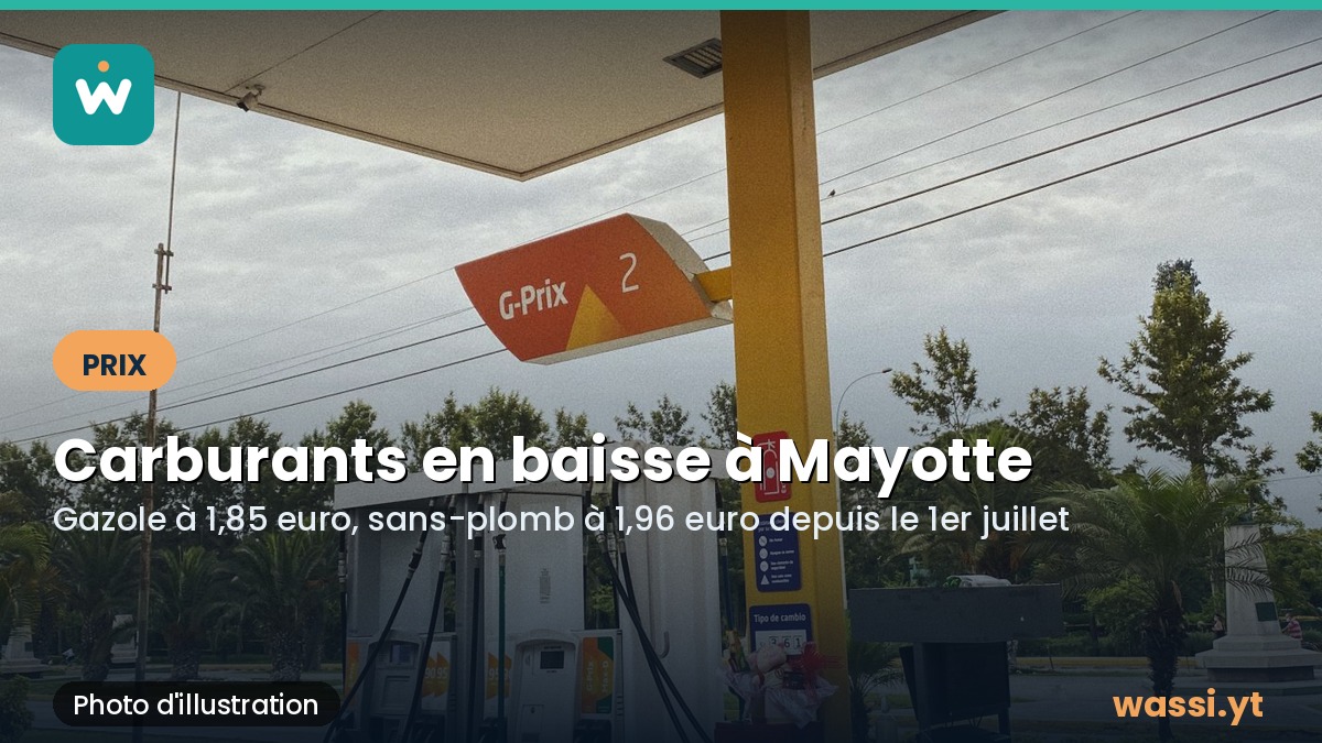 Carburants à Mayotte : le gazole baisse de 29 centimes au 1er juillet, le sans-plomb à 1,96 euro