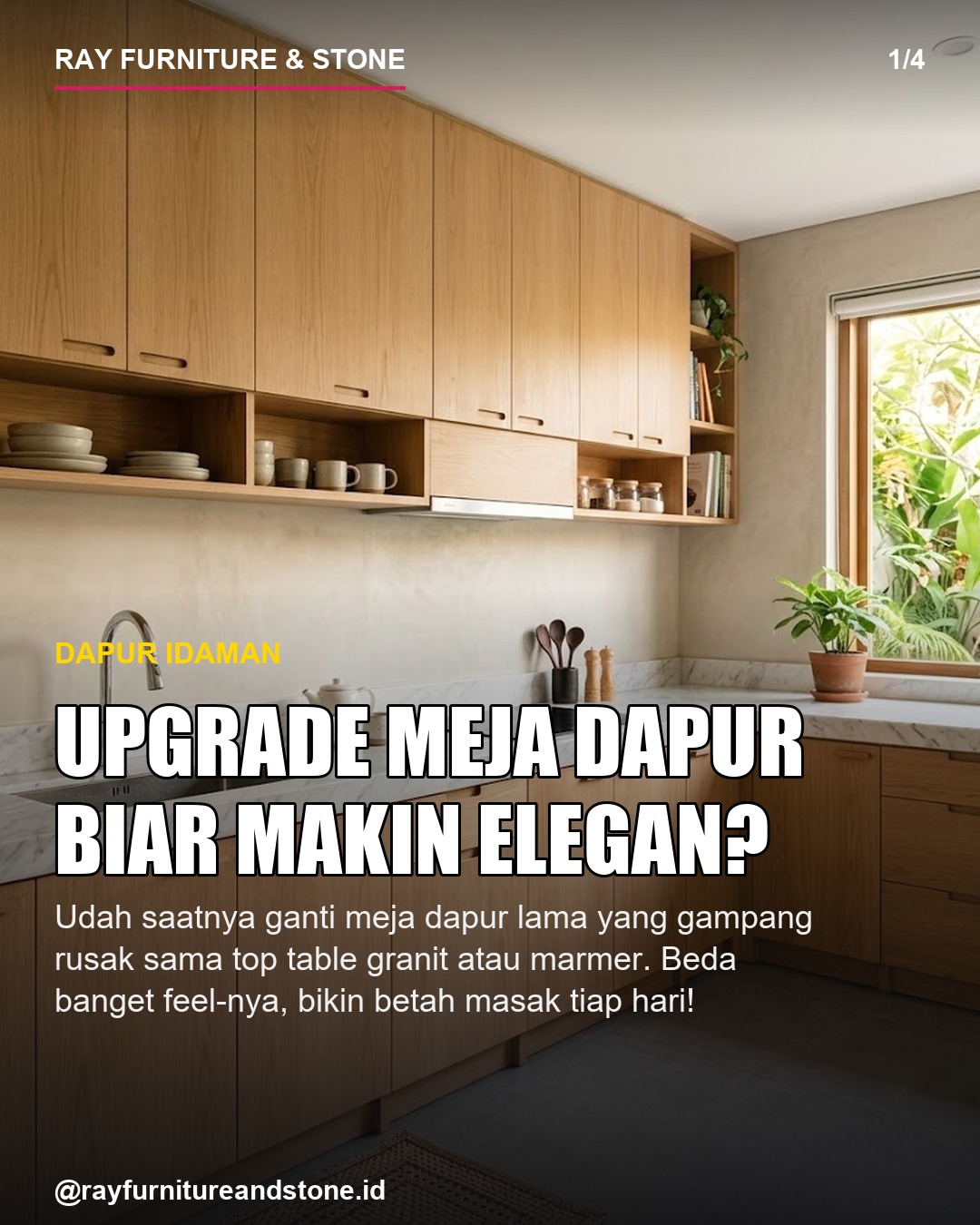 Transformasi Dapur Elegan dengan Top Table Granit & Marmer