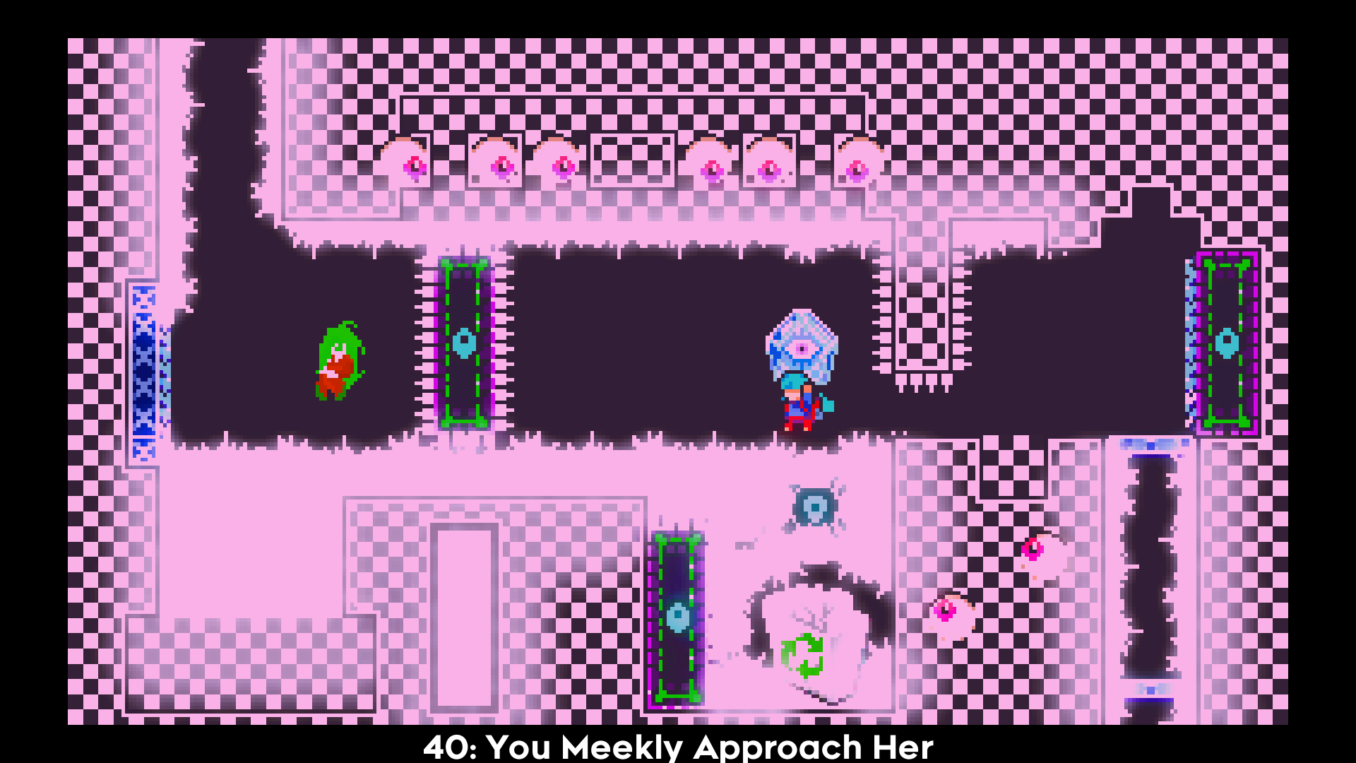 40: You Meekly Approach Her