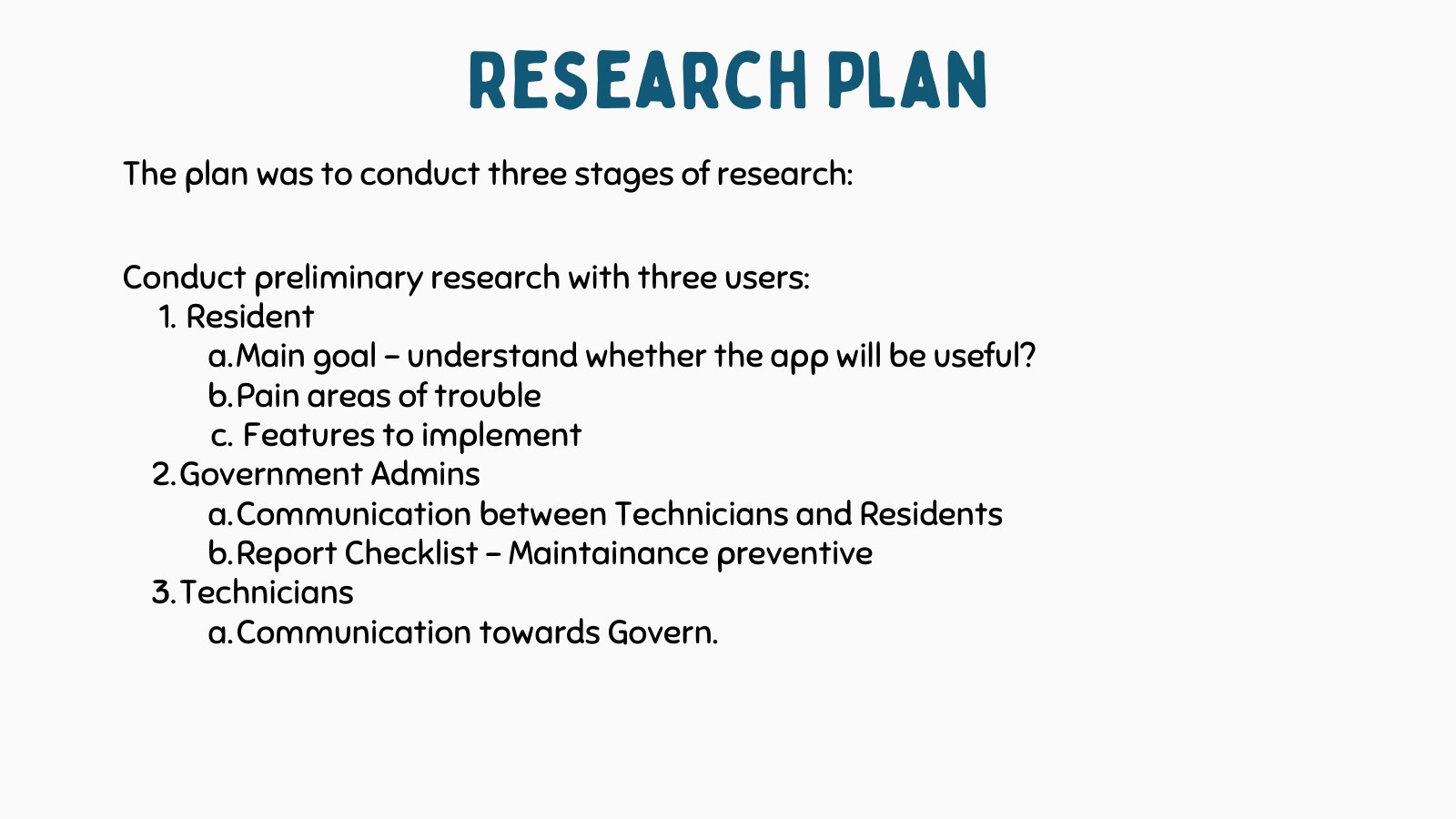 Research plan for residents, admins, and technicians