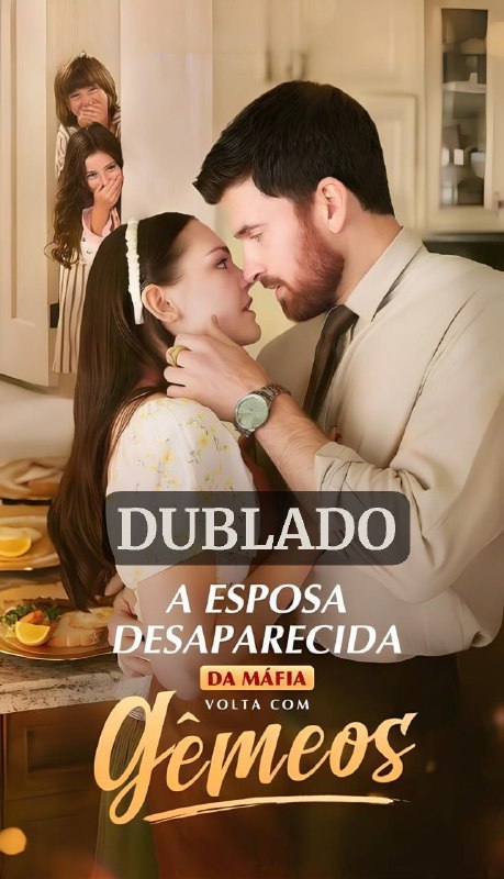 A ESPOSA DESAPARECIDA DA MÁFIA VOLTA COM GÊMEOS