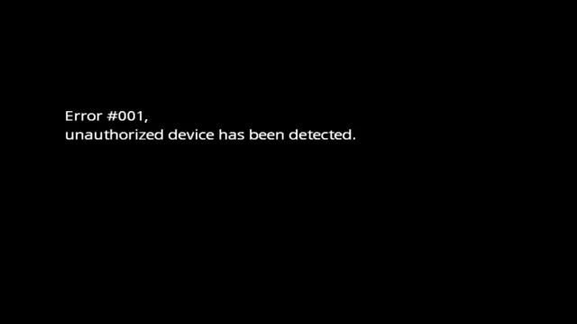 error 001: unauthorized device has been detected