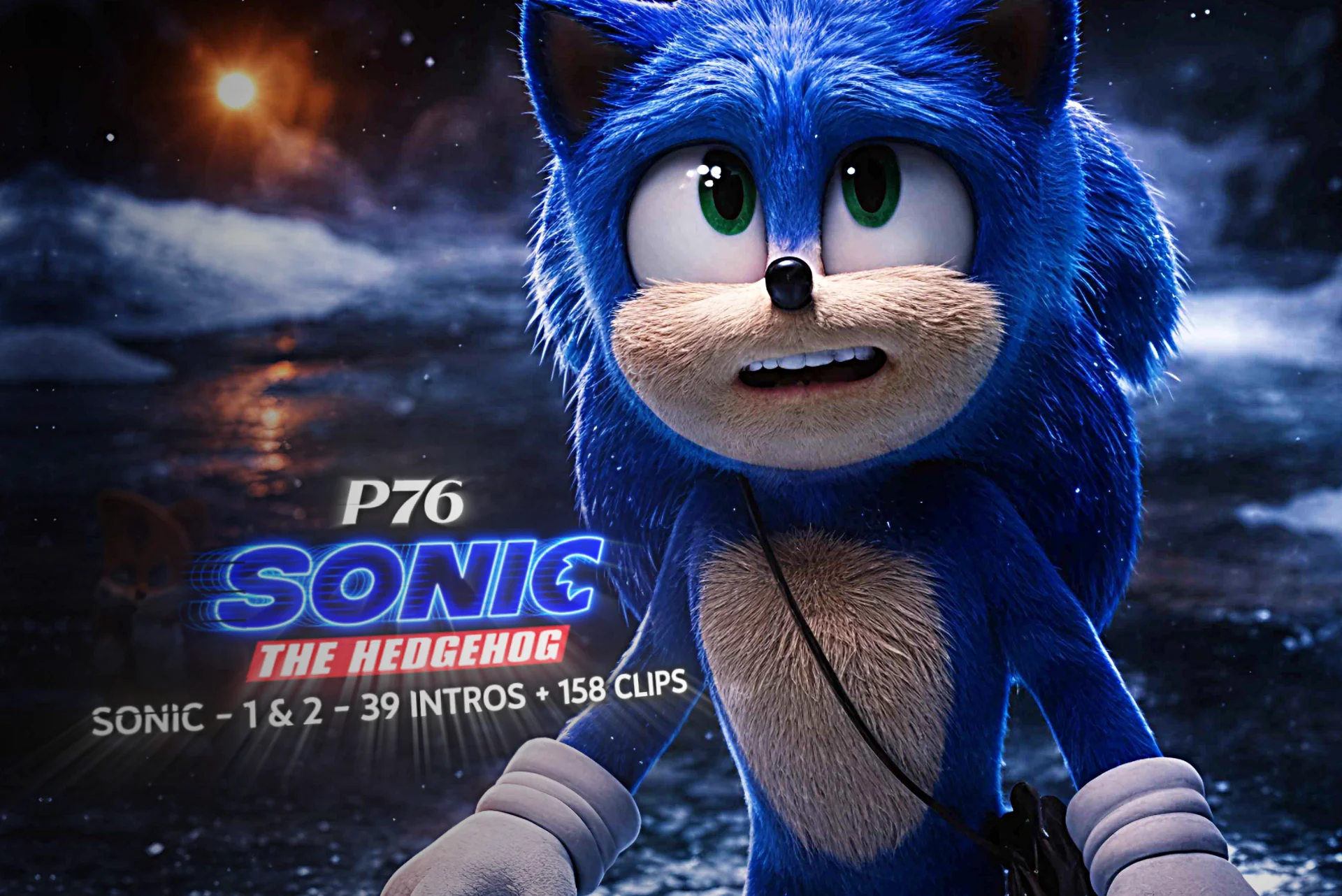 150+ Sonic Clips + 30+ Intros - 4K