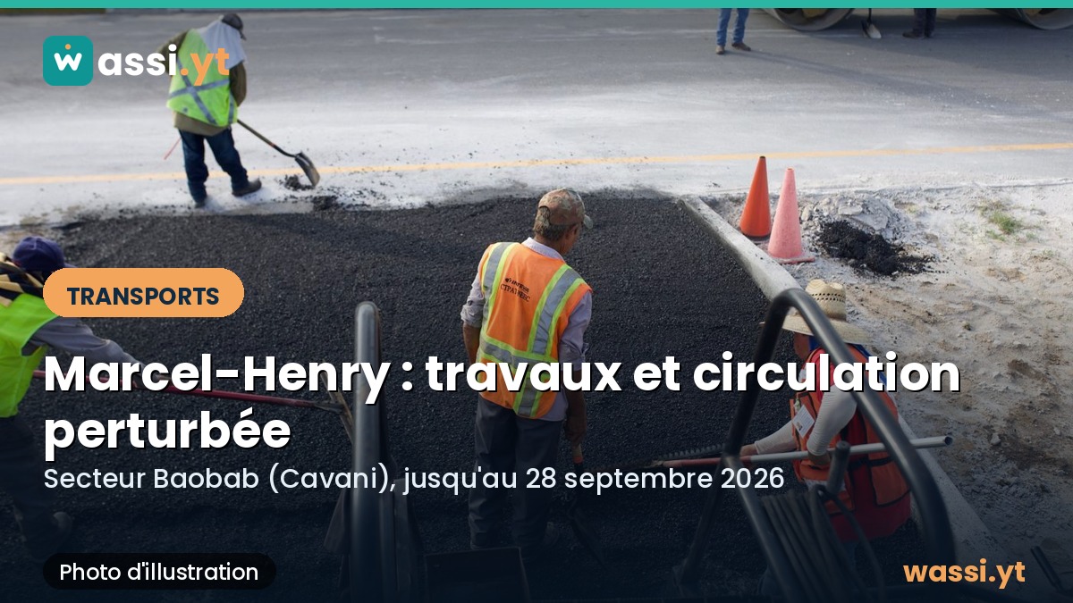 Circulation à Cavani : le boulevard Marcel-Henry en travaux jusqu'au 28 septembre