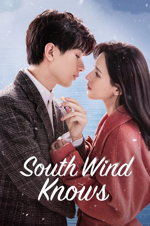 Watch South Wind Knows Hindi Dubbed Chinese Drama Online