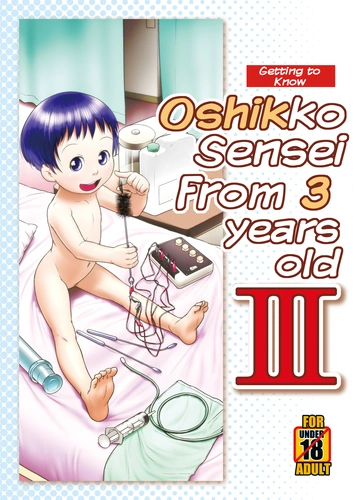 [Golden Tube (Ogu)] 3-sai kara no Oshikko Sensei-III | Oshikko Sensei From 3 Years Old - III [English] [Digital] cover