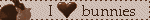 A blinkie that says "I love Bunnies"