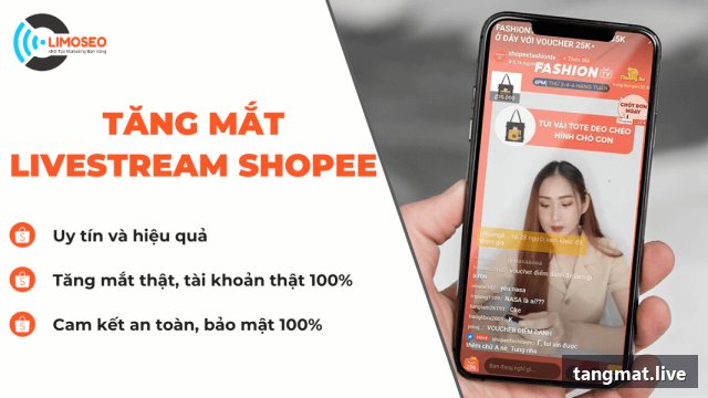 Dịch vụ tăng mắt live Shopee tại Tangmat.live