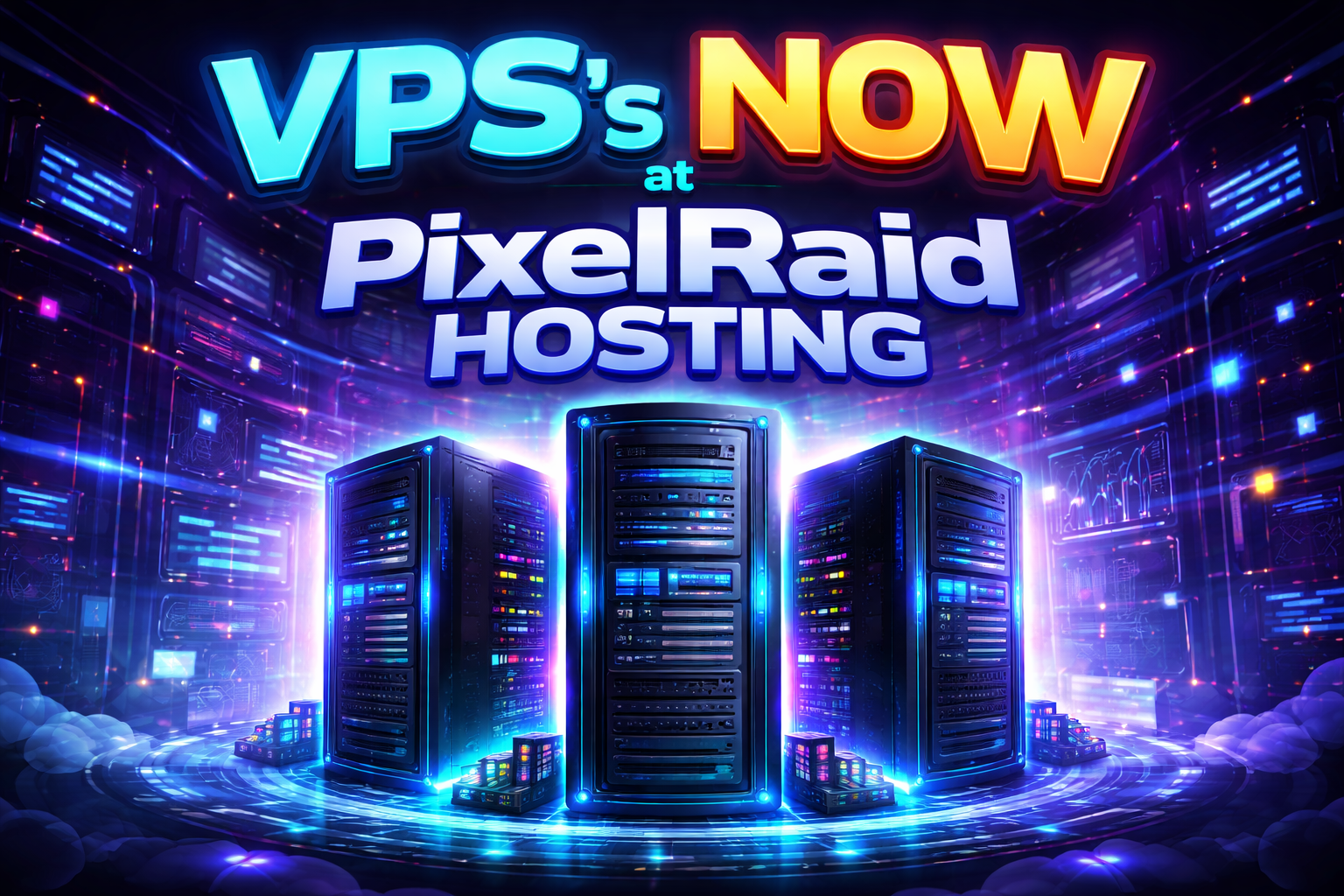 Vps's now at PixelRaidHosting