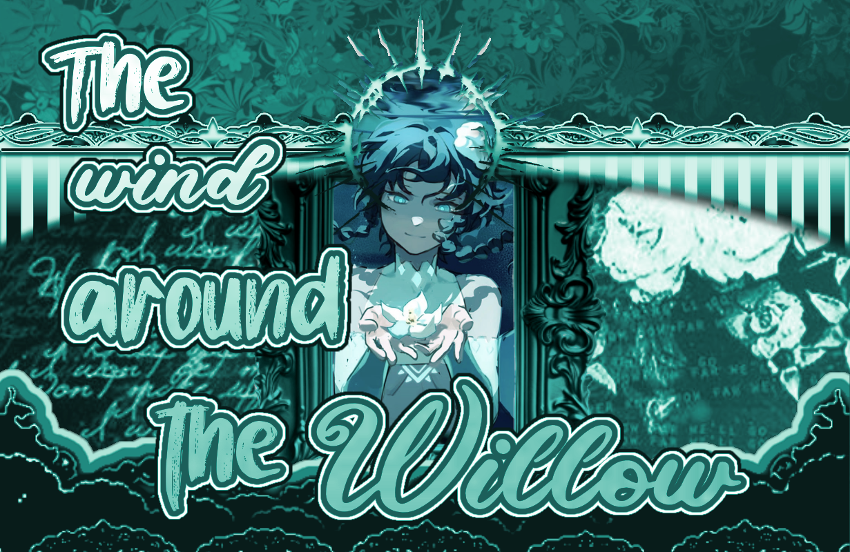 the wind around the willow