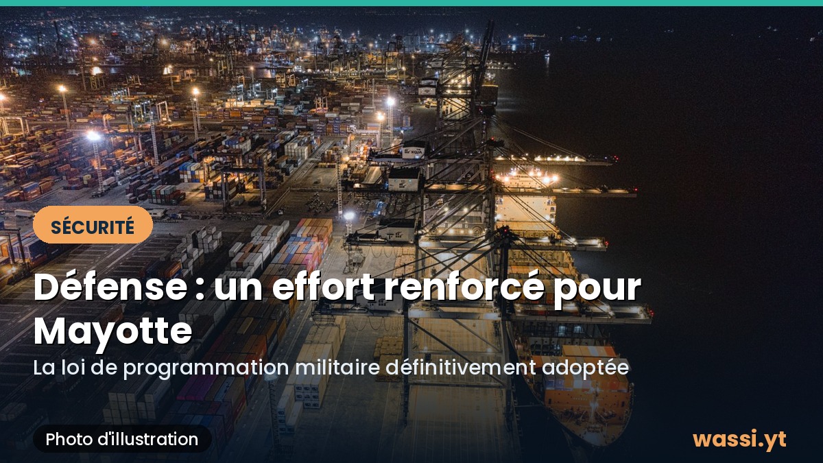 Défense : le Sénat renforce les engagements pour la Marine nationale et les ports à Mayotte