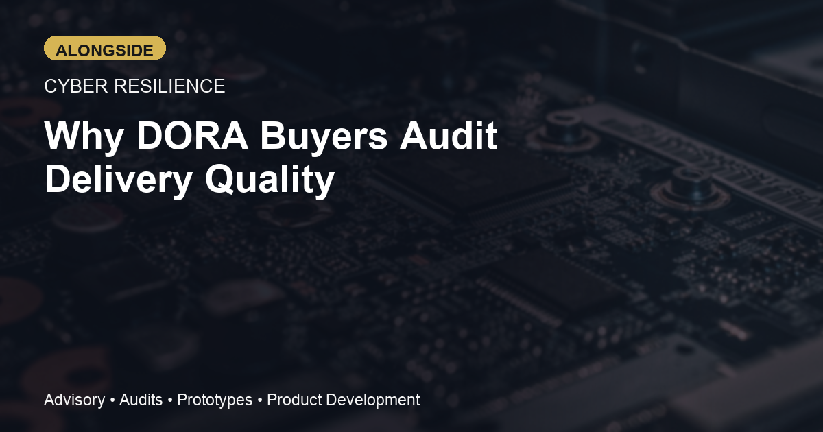 DORA Compliance for Software Vendors: Why Financial Buyers Now Audit Delivery Quality Too