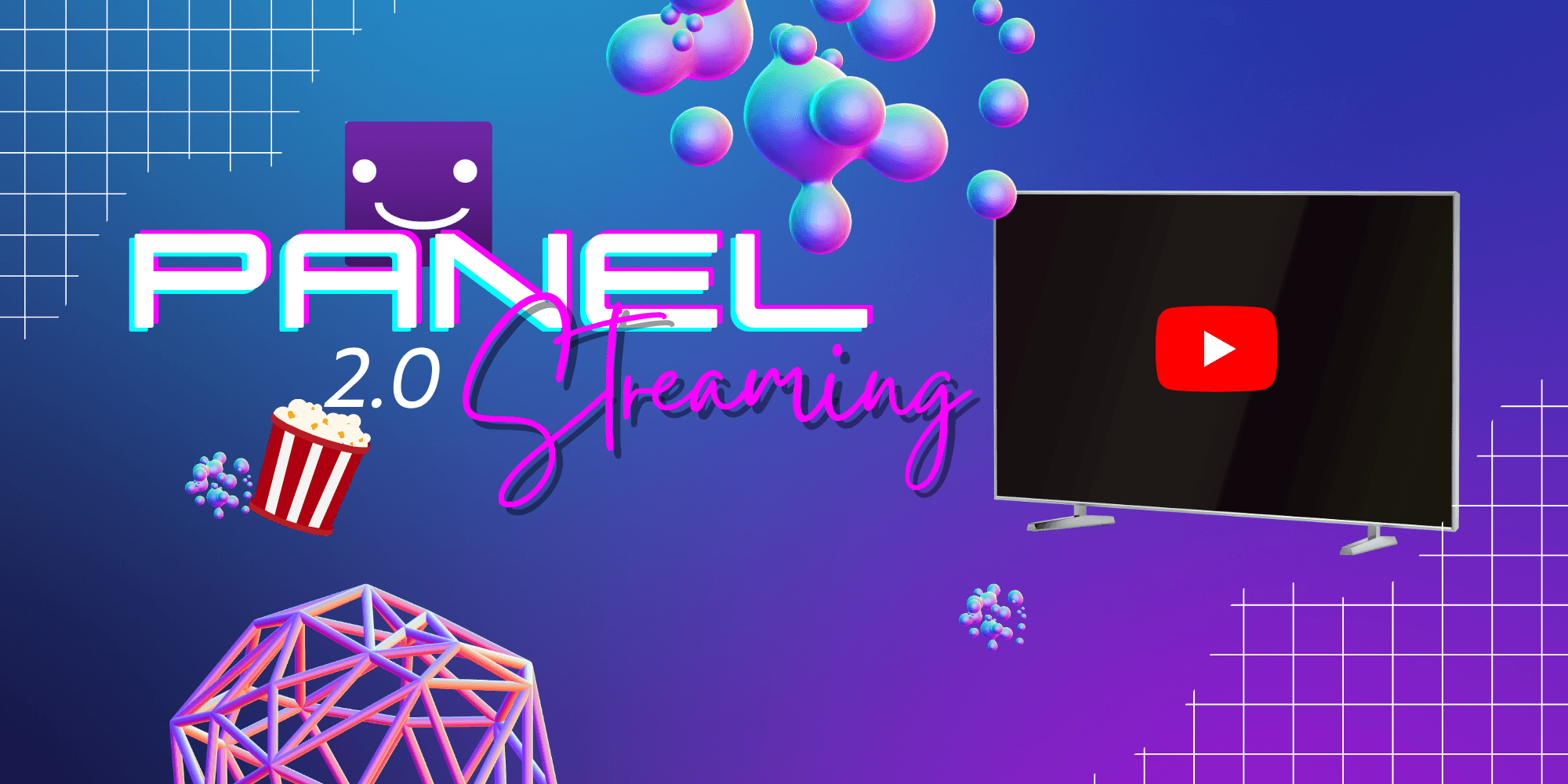 Panel Streaming 2.0