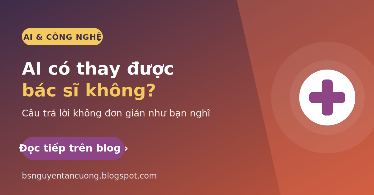 AI có thay thế được bác sĩ không? Câu trả lời không đơn giản như bạn nghĩ