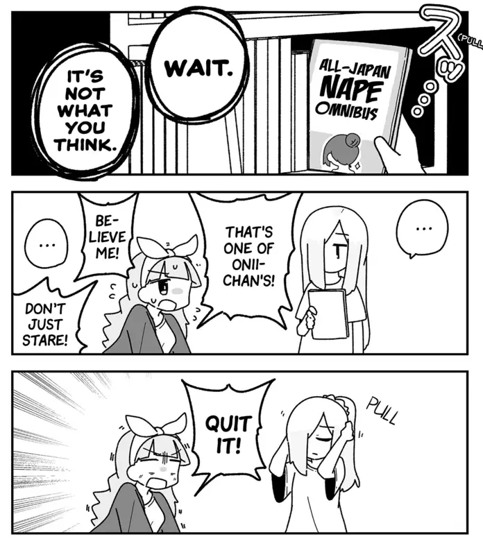 Section of a 4 Koma showing Nagi pulling out a manga titled 'All-Japan Nape Omnibus' from a bookshelf with Airi interjecting "Wait. It's Not what you think." The second panel show Nagi staring blankly at the book, not responding to Airi plea of "That's one of onii-chan's! Believe me! Don't just Stare!". The final panel shows Nagi pulling her hair into a ponytail while Airi tells her to quit it.