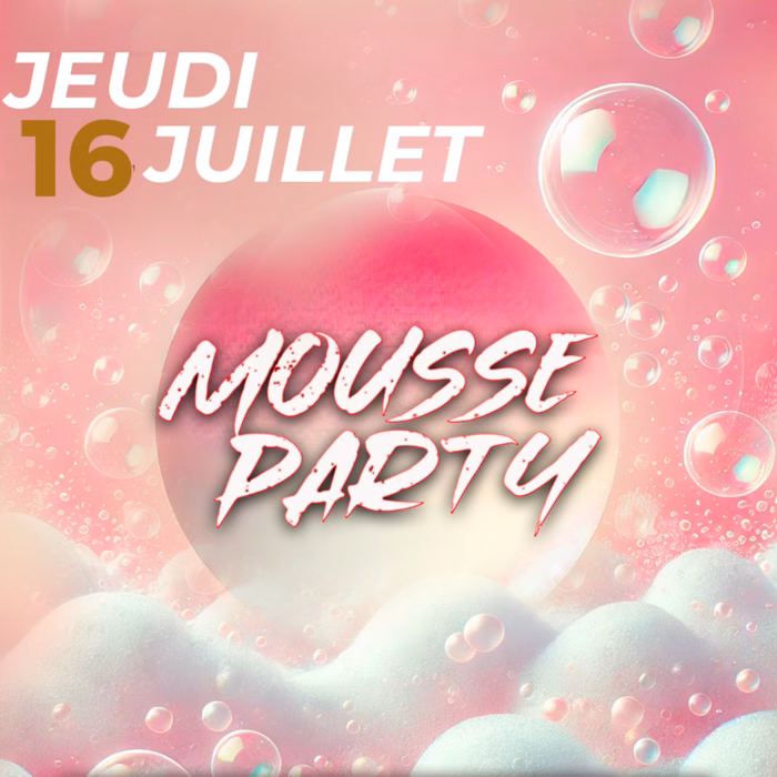 La Soirée Mousse