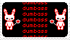 dumbass