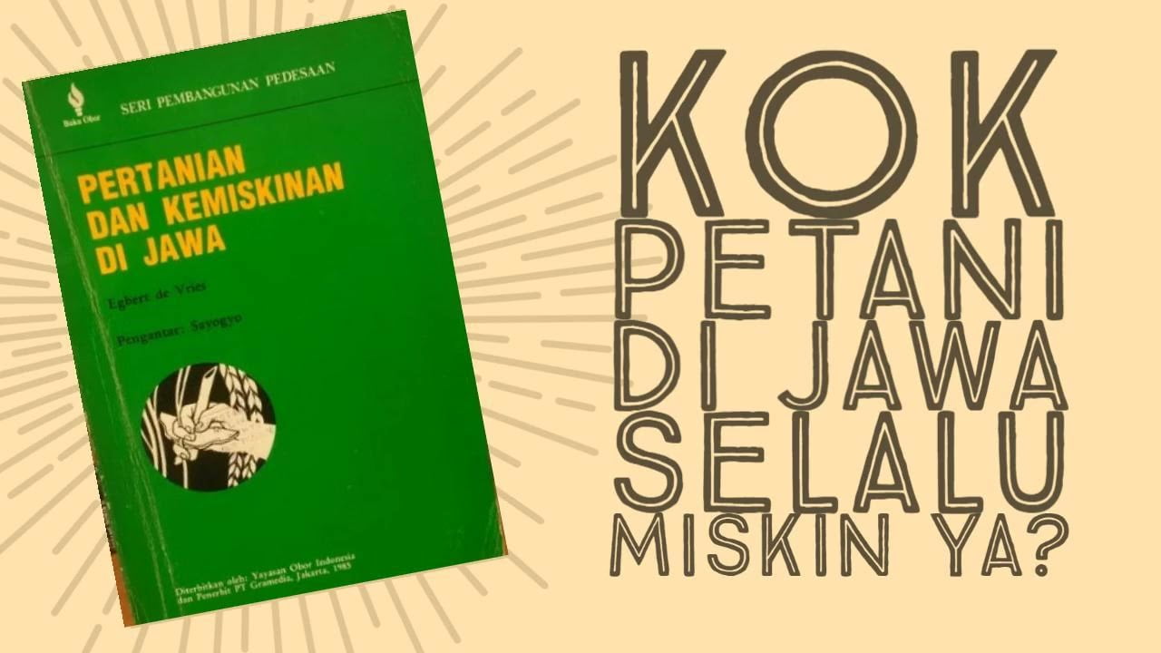 Review Buku Pertanian dan Kemiskinan di Jawa