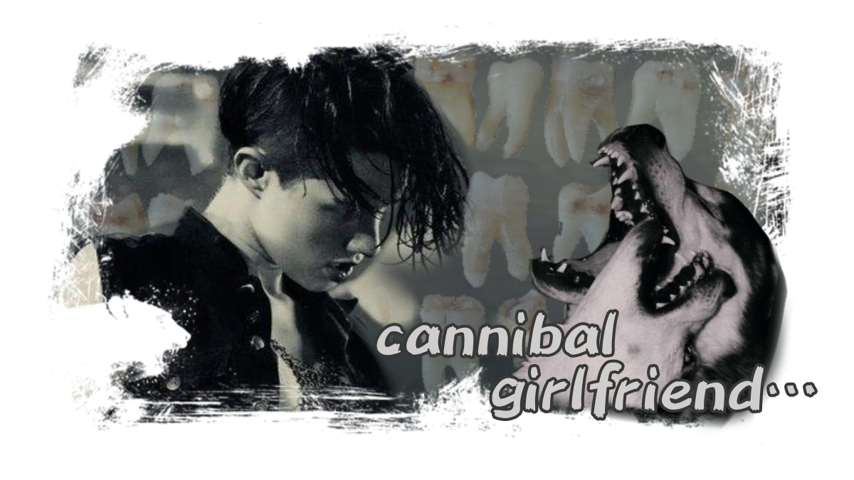 text: cannibal girlfriend