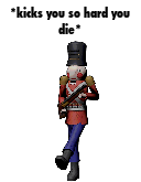 kicks you so hard you die