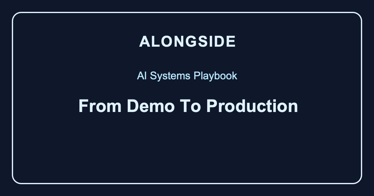 The Distance Between an AI Demo and a Production System Is Mostly Plumbing