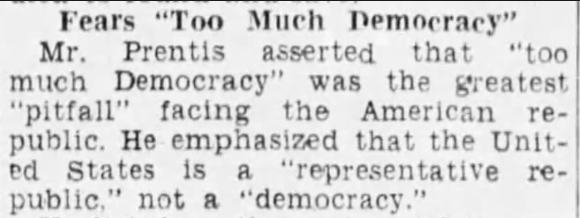 "Fears too much democracy" "Representative Republic not a democracy"