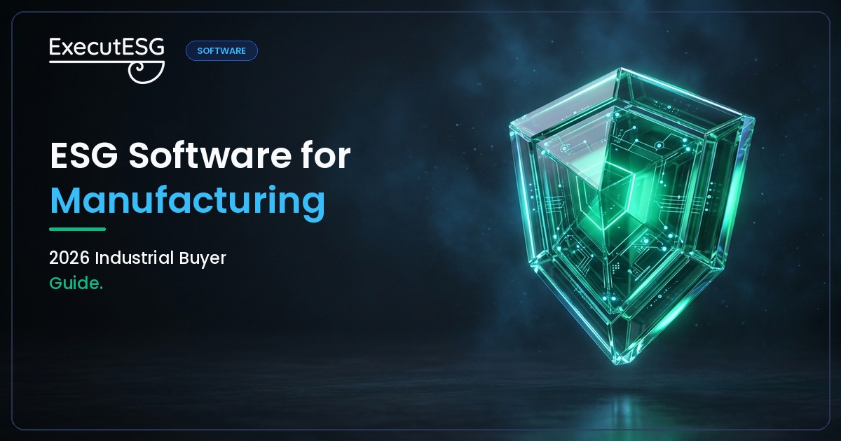 Best ESG Software for Industrial & Manufacturing Companies (2026)