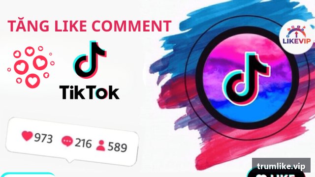 Dịch vụ tăng like Tiktok tại Trumlike.vip