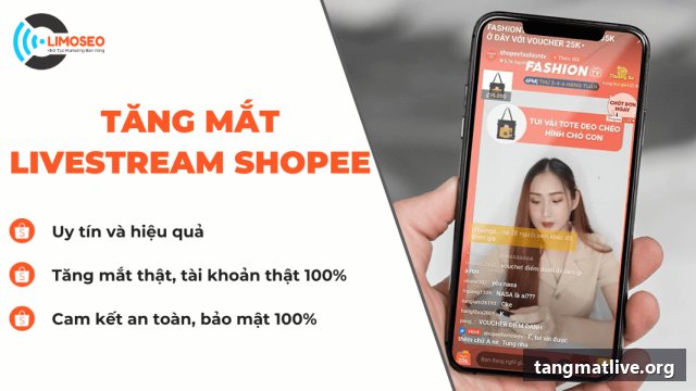 Dịch vụ tăng mắt live Shopee tại Tangmatlive.org