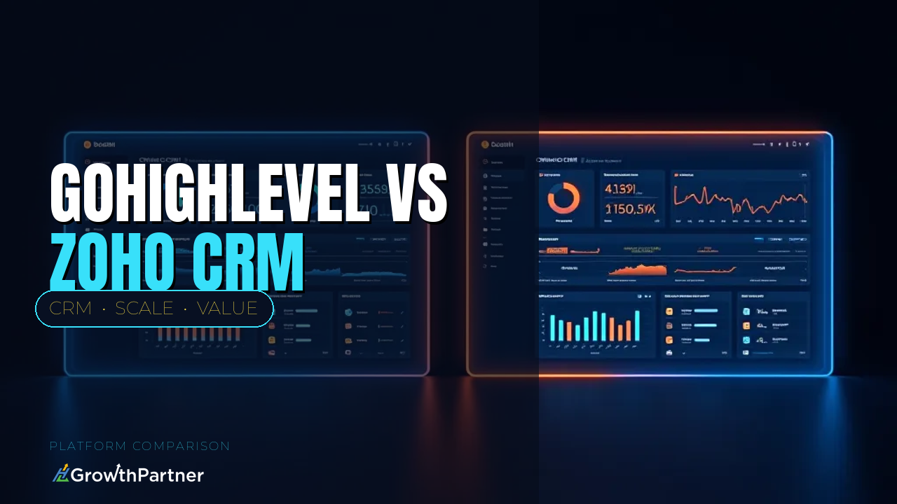 GoHighLevel vs Zoho CRM: Which Fits a Growing Team (2026) — HL Growth Partner, Dr Priya Jaganathan