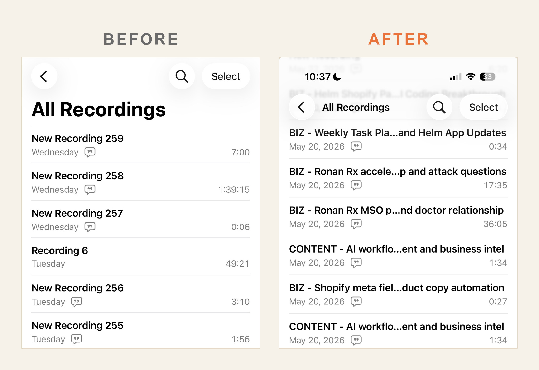 Before and after: my voice memos went from "New Recording 259" chaos to titles sorted by project