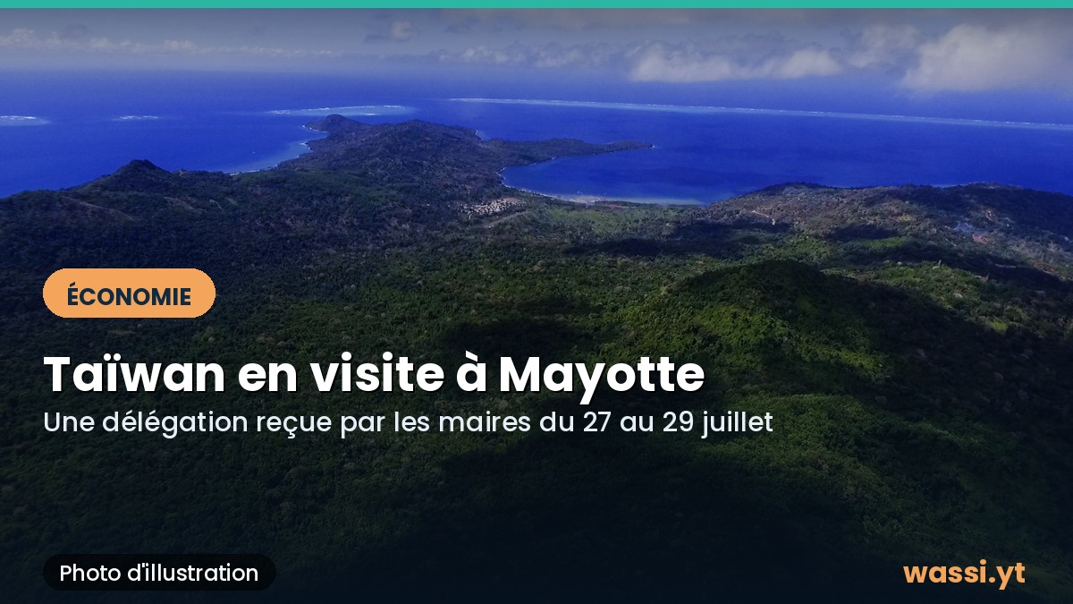 Coopération : une délégation de Taïwan en visite à Mayotte jusqu'au 29 juillet