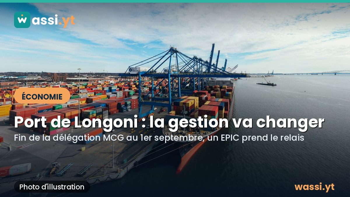 Port de Longoni : la gestion change au 1er septembre, un enjeu direct pour les prix