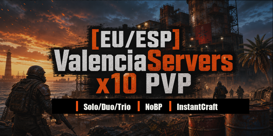 [EU/ESP] Wipe 04/07 | ValenciaServers x10 PVP | Solo/Duo/Trio |