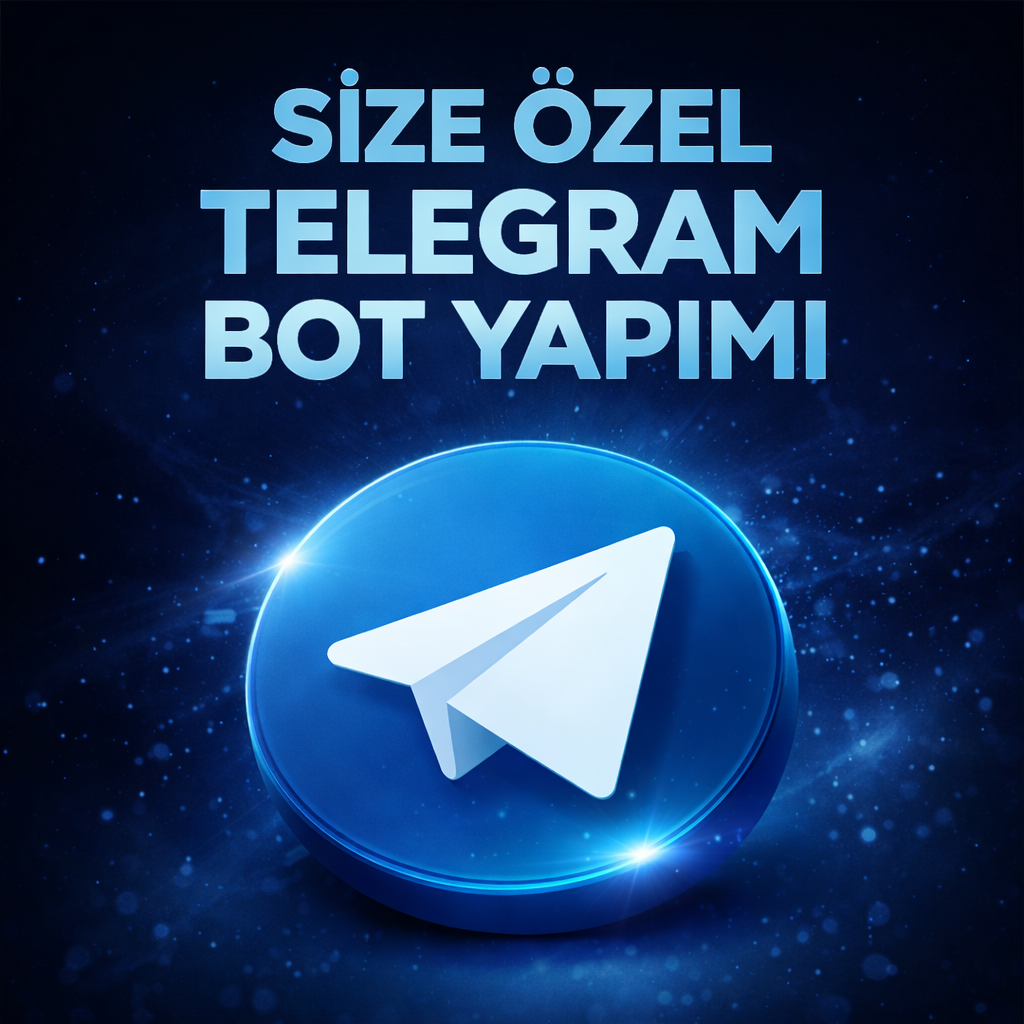 SİZE ÖZEL TELEGRAM BOT YAPIMI