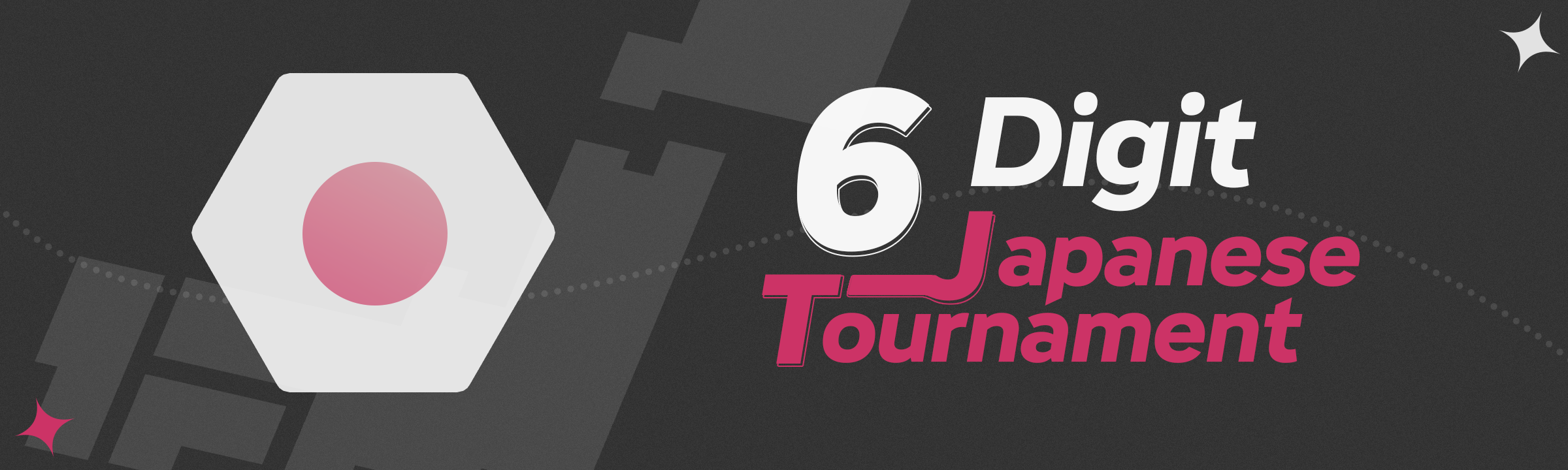 6 Digit Japanese Tournament