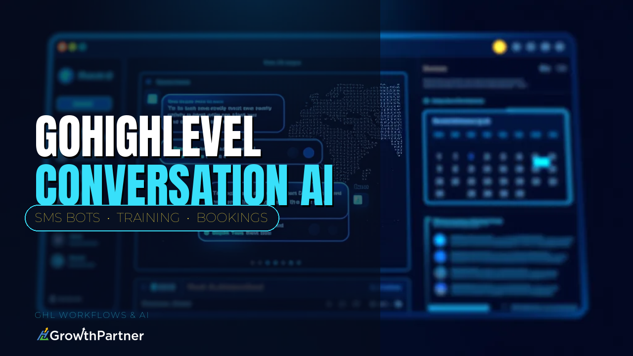 GoHighLevel Conversation AI: Training Your SMS & Chat Bot to Book Appointments (2026) — HL Growth Partner, Dr Priya Jaganathan