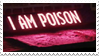 i am poison