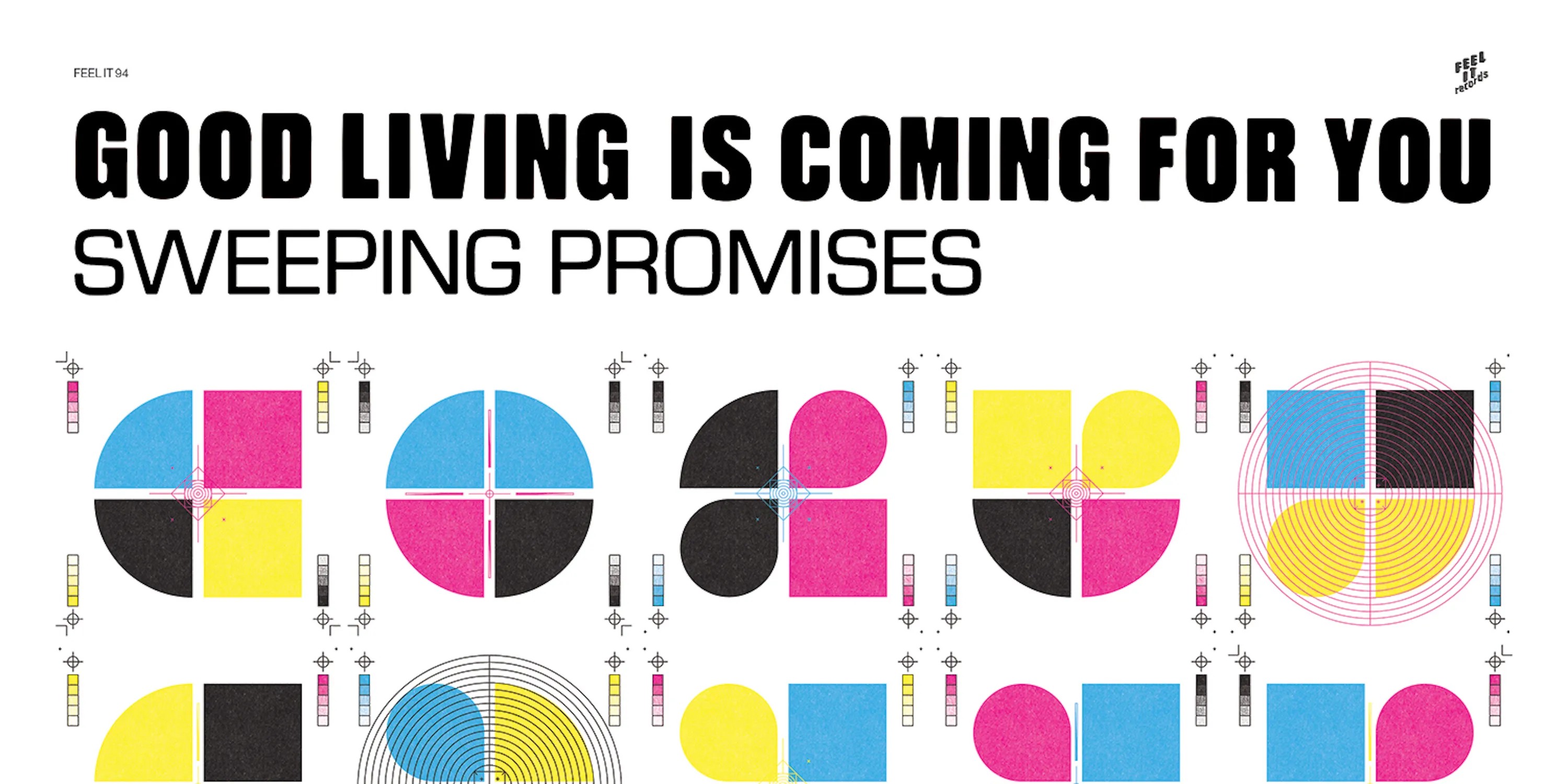 Sweeping Promises's album Good Living Is Coming For You