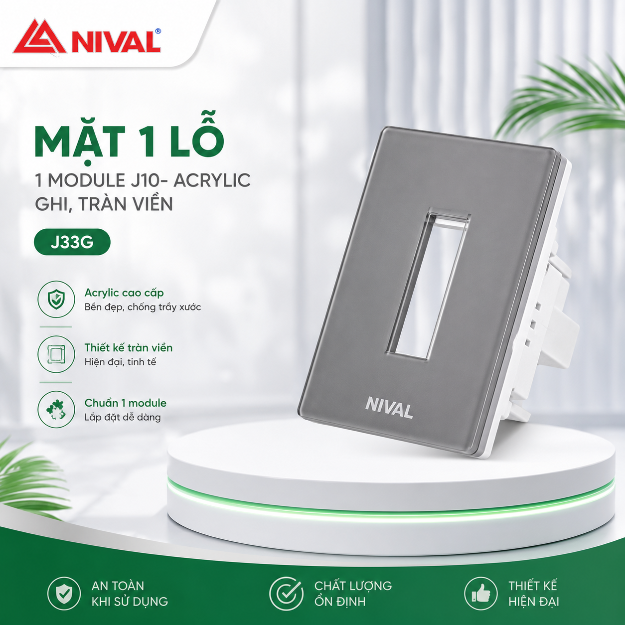 Mặt 1 lỗ /1 module J10- ACRYLIC ghi, tràn viền