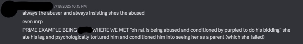 friend explaining that mel made it so in their smp roleplay, her interp of rat cut off their interp of purpled's leg and ate it, psychologically tortured purpled, and conditioned him into believing that her interp of rat was his parent