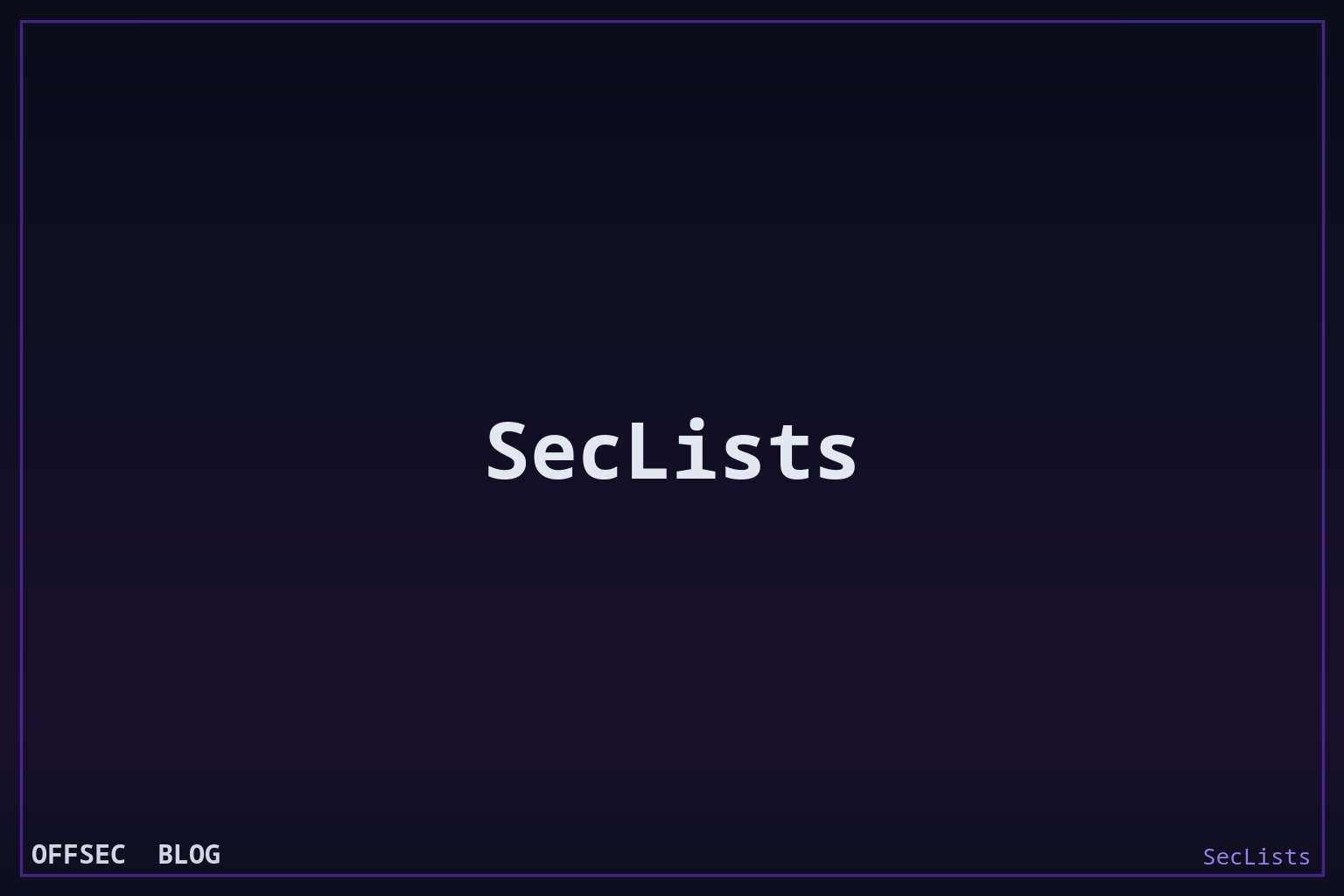 SecLists for consolidated wordlists during authorized security assessments