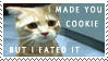 i made you a cookie but i eated it
