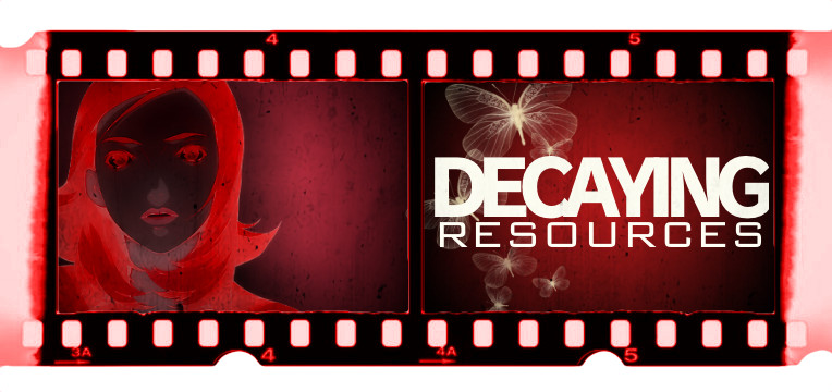 A red tinted film strip. On the left side is a red inverted Maya Amano from Persona 2. On the otherside there is text infront of butterflies that says "Decaying Resources"