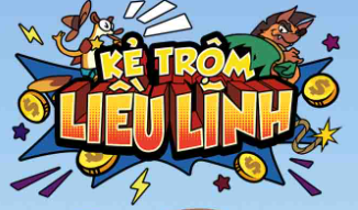 KẺ TRỘM LIỀU LĨNH