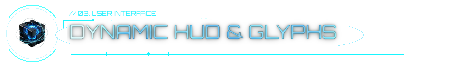 Dynamic HUD & Glyphs