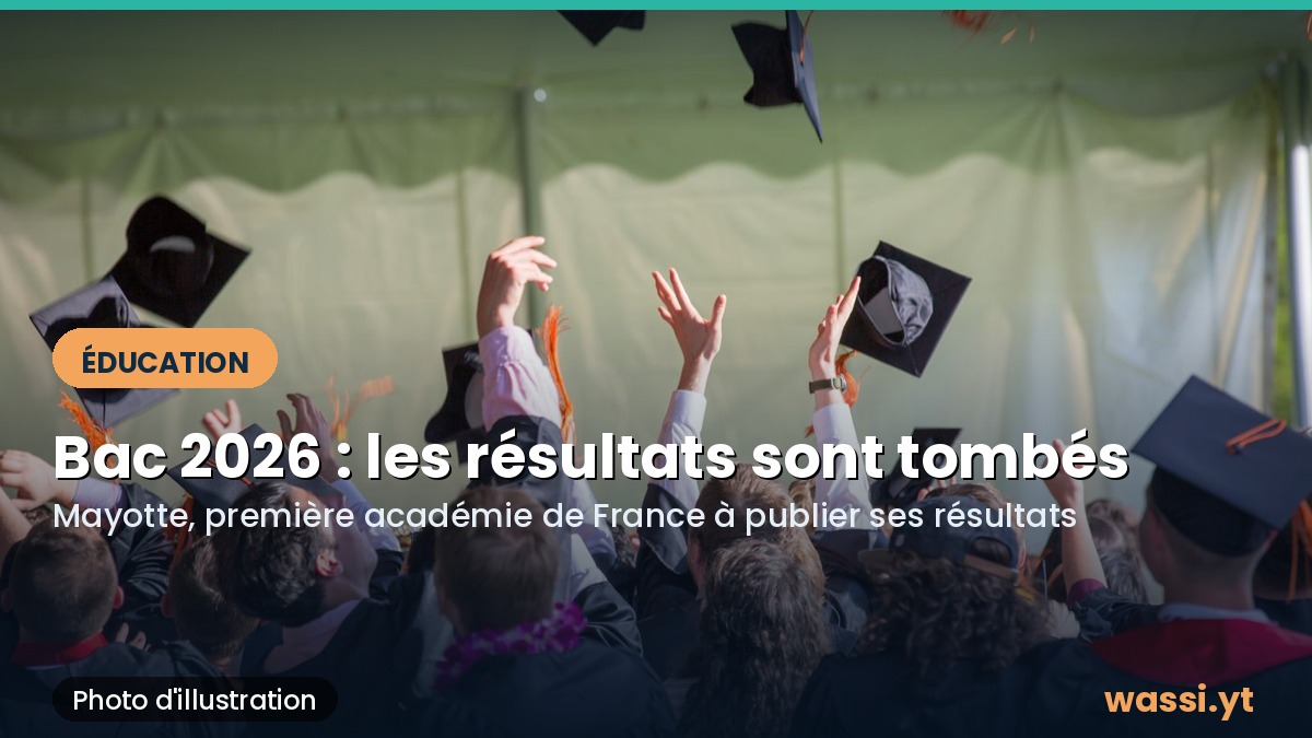 Baccalauréat 2026 : Mayotte, première académie de France à publier ses résultats