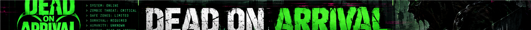 DEAD ON ARRIVAL | APOCALIPSIS ZOMBIE