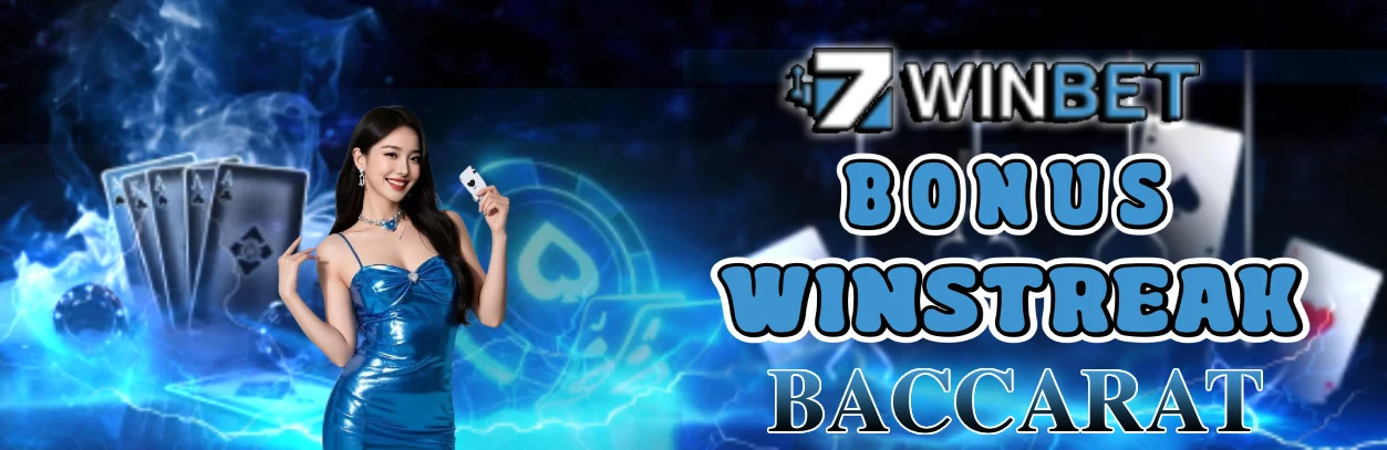 7WINBET - Winstreak Baccarat
