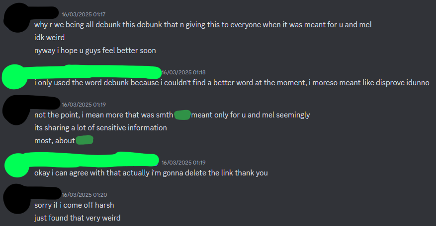 same friend defending me and stating that it was wrong that mel had shared my private document, to which "n" defensively started going off about "disproving" it, even though it was a very emotion filled and honest document????????????